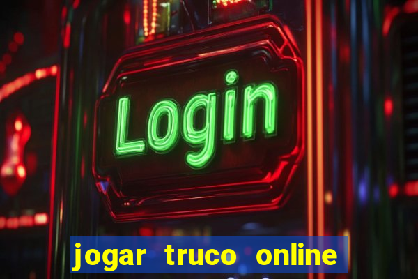 jogar truco online valendo dinheiro
